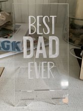 Load image into Gallery viewer, Best Dad Ever - Phone Stand
